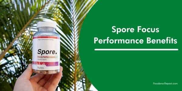 Spore Focus Performance Benefits