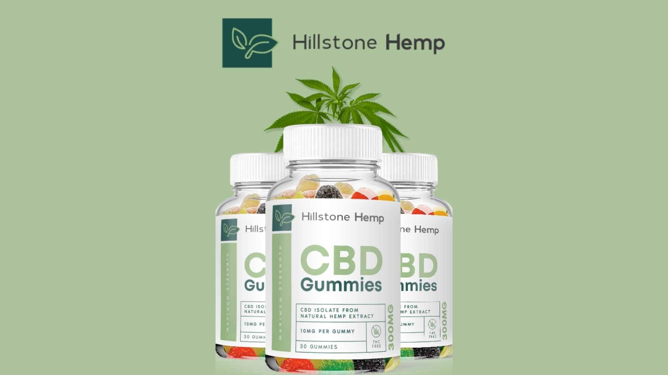 Hillstone Hemp CBD Gummies Working