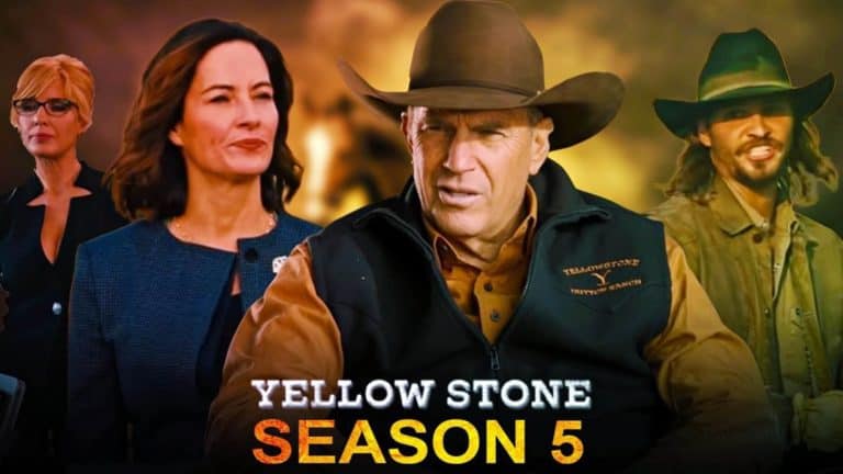 Yellowstone’s Season 5: It’s Coming Soon- Release Date, Cast, Plot, Highlights!!