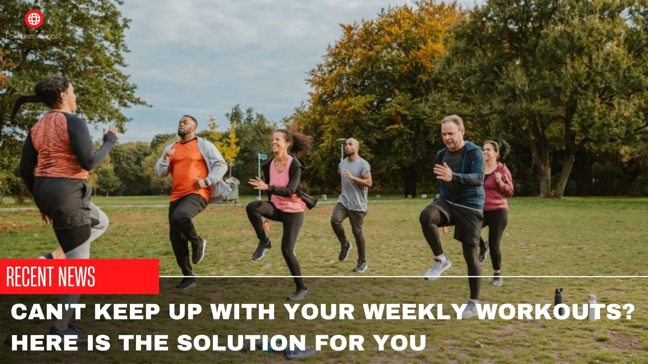 Can't Keep Up With Your Weekly Workout Here Is The Solution For You
