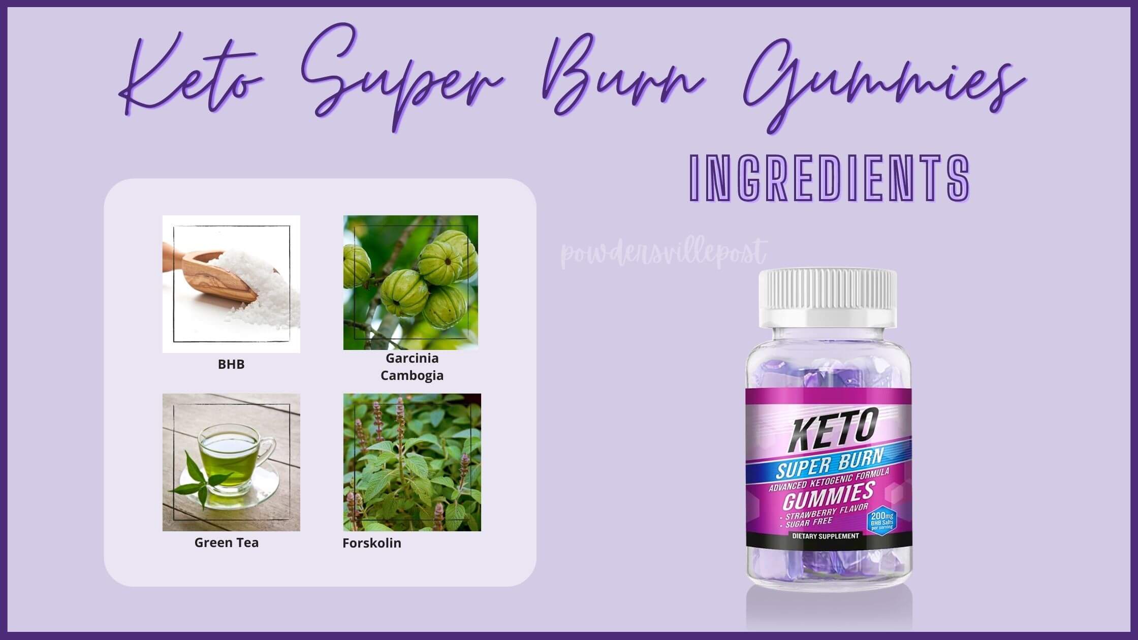 Keto Super Burn Gummies Ingredients 