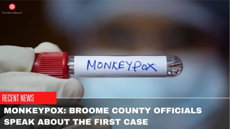Monkeypox: Broome County Officials Speak About The First Case
