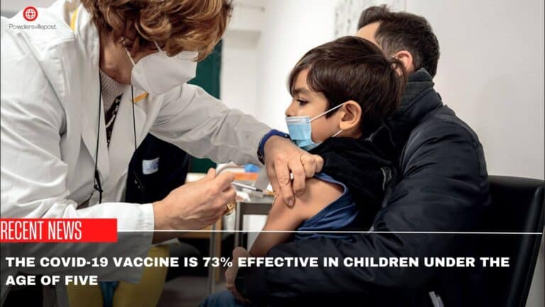 The COVID-19 Vaccine Is 73% Effective In Children Under The Age Of 5