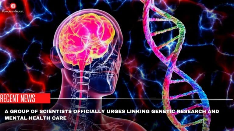 A Group Of Scientists Officially Urges Linking Genetic Research And Mental Health Care