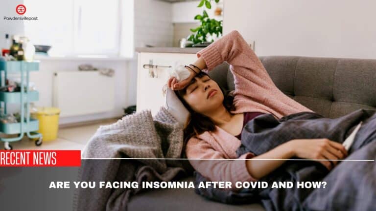 Are You Facing Insomnia After Covid And How?