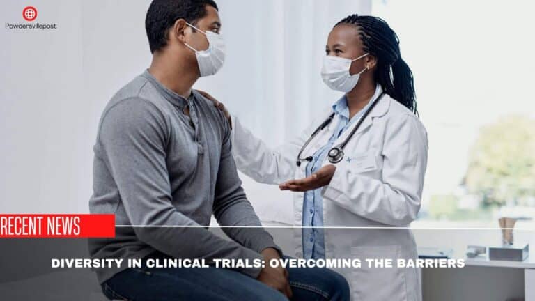  Diversity In Clinical Trials: Overcoming The Barriers