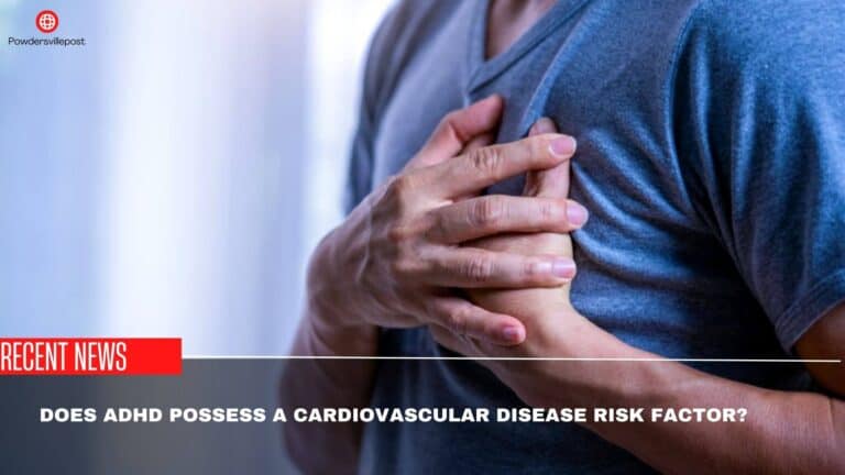 Does ADHD Possess A Cardiovascular Disease Risk Factor?