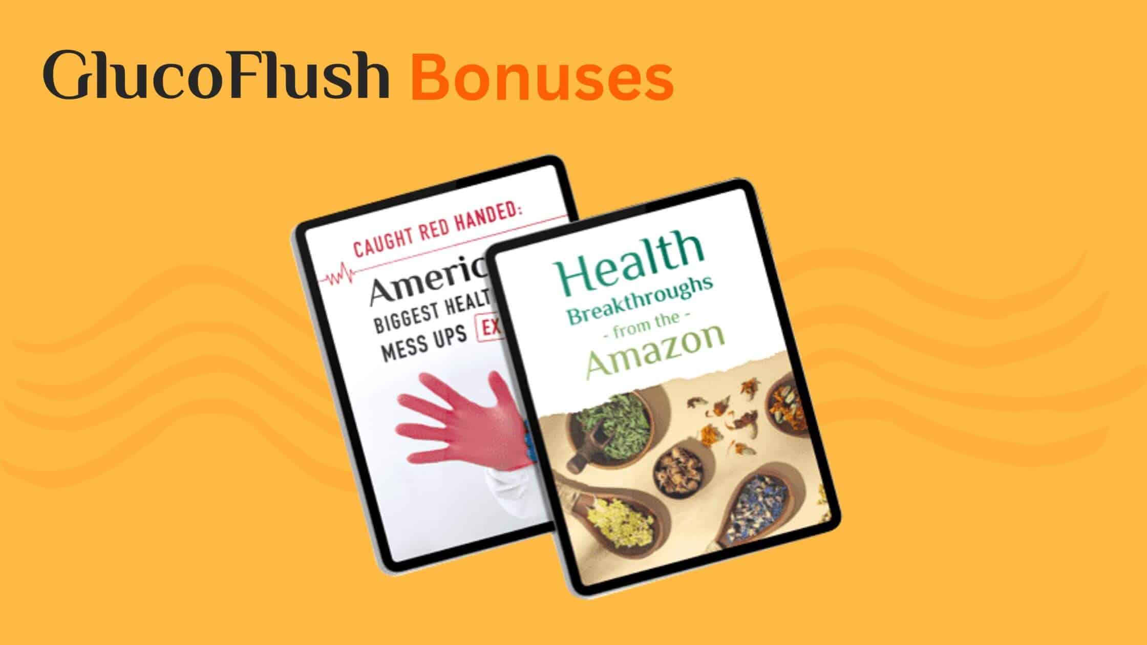 GlucoFlush Bonuses