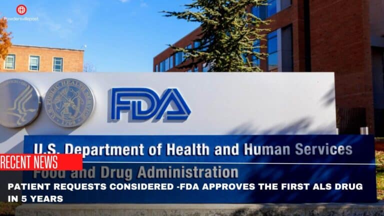 Patient Requests Considered -FDA Approves The First ALS Drug In 5 Years