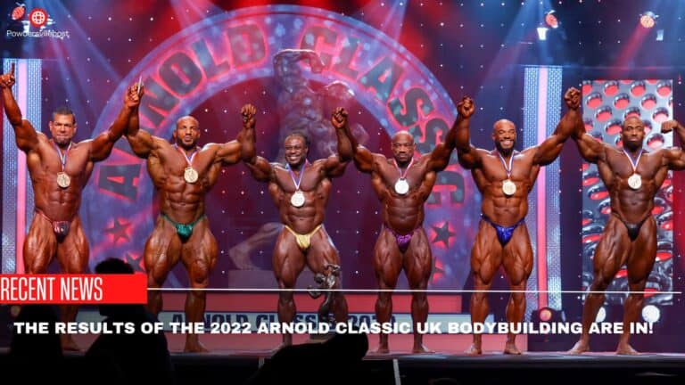 The Results Of The 2022 Arnold Classic UK Bodybuilding Are In! Latest Update