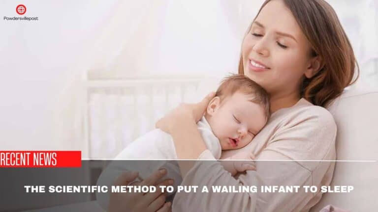 The Scientific Method To Put A Wailing Infant To Sleep