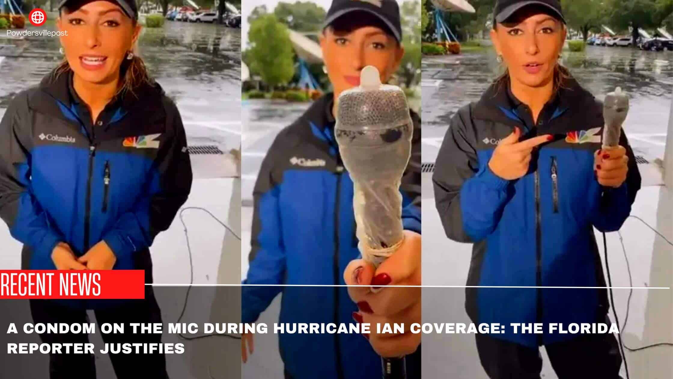 A Condom On The Mic During Hurricane Ian Coverage The Florida Reporter Justifies