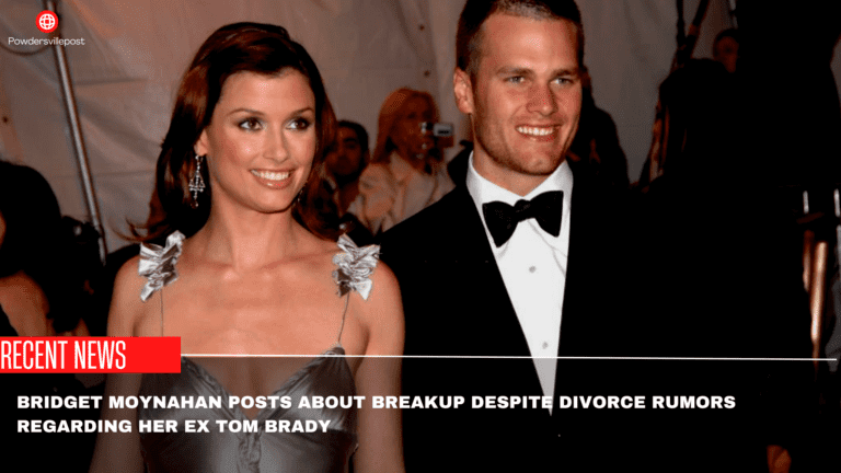 Bridget Moynahan Posts About Breakups Despite Divorce Rumors Regarding Her Ex Tom Brady