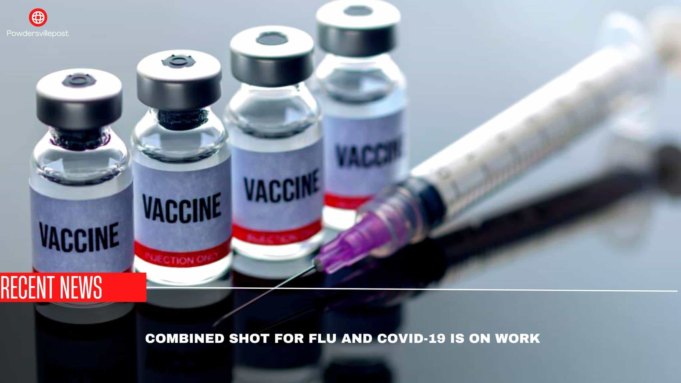 Combined Shot For Flu And Covid-19 Is On Work What You Need To Know