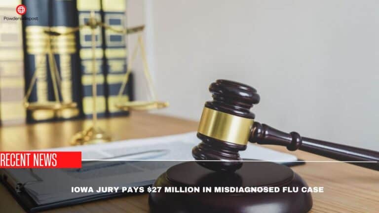 Iowa Jury Pays $27 Million In Misdiagnosed Flu Case