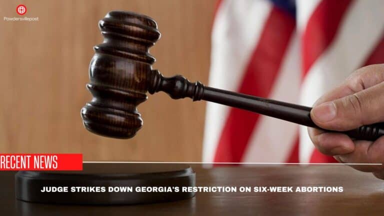 Judge Strikes Down Georgia’s Restriction On Six-Week Abortions