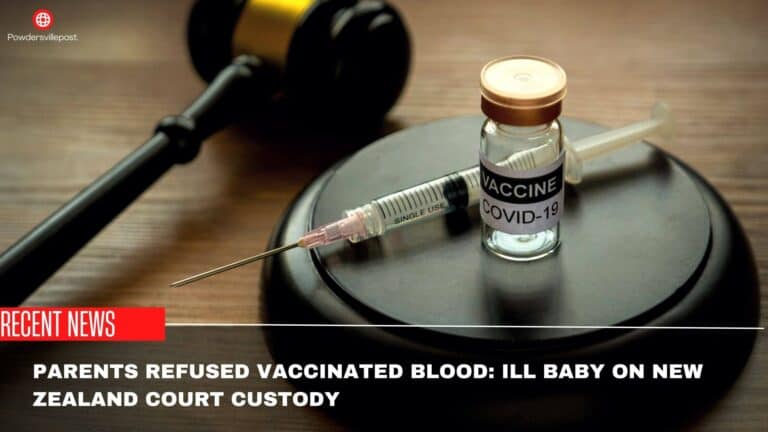 Parents Refused Vaccinated Blood: Ill Baby On New Zealand Court Custody