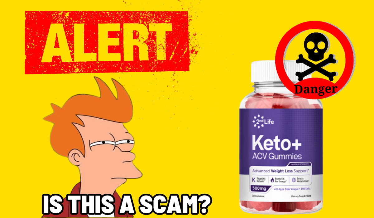 2nd Life Keto ACV Gummies Scam