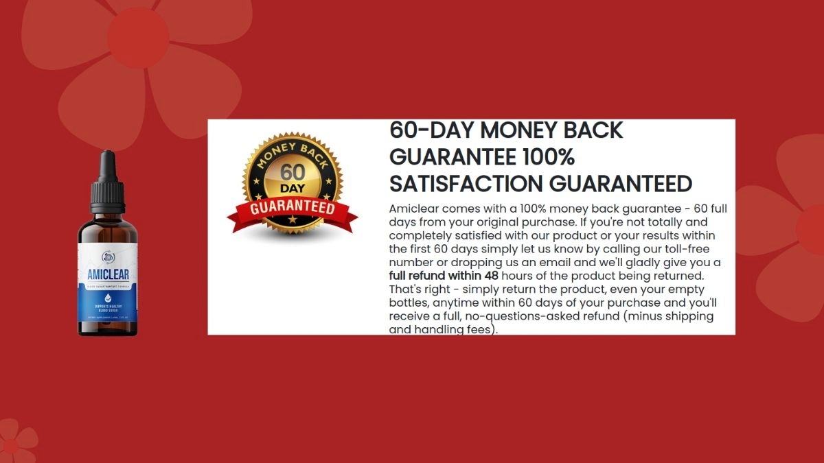 Amiclear Bonuses Money Back Guarantee