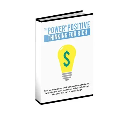 Positive Thinking For The Rich