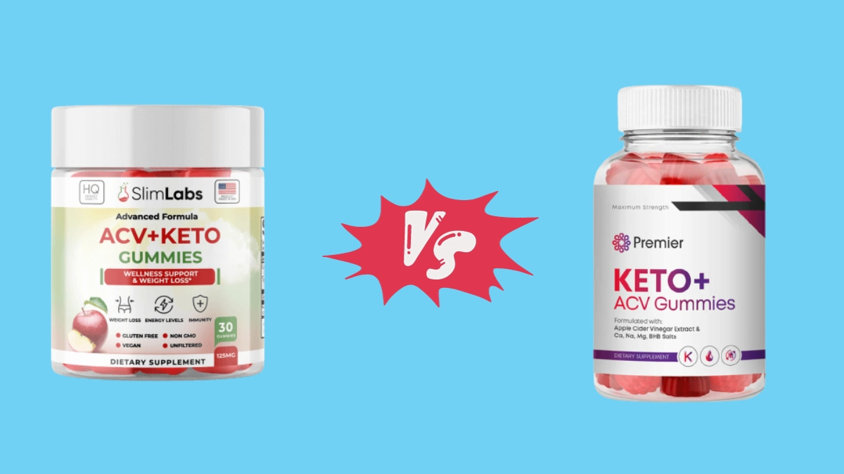 Slim Labs ACVKeto Gummies Vs Premier Keto ACV Gummies